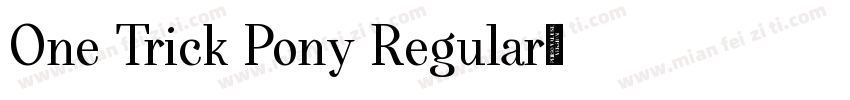 One Trick Pony Regular字体转换